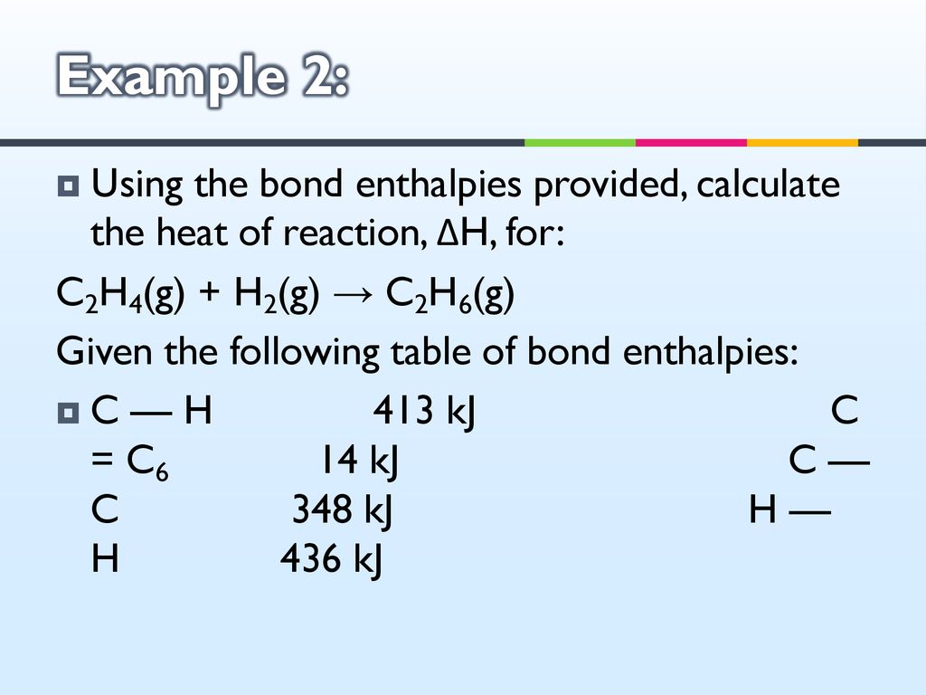 1.2.6 Bond Enthalpies. ppt download